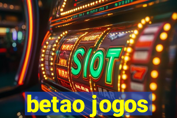 betao jogos